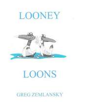 Looney Loons