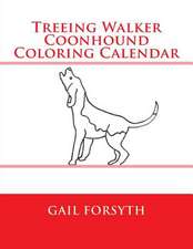 Treeing Walker Coonhound Coloring Calendar