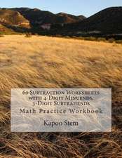 60 Subtraction Worksheets with 4-Digit Minuends, 3-Digit Subtrahends