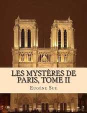 Les Mysteres de Paris Tome II