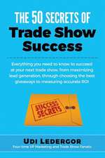 The 50 Secrets of Trade Show Success