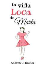 La Vida Loca de Marta