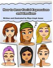 How to Draw Facial Expressions and Emotions