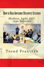 How to Run Awesome Discovery Sessions