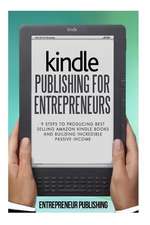 Kindle Publishing for Entrepreneurs