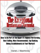 The Exceptional Restaurant Formula