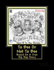 To Bee or Not to Bee (Hip Hop Book)