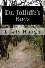 Dr. Jolliffe's Boys