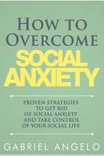 How to Overcome Social Anxiety