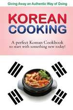 Giving Away an Authentic Way of Doing Korean Cooking