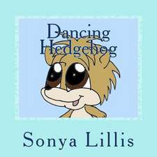 Dancing Hedgehog