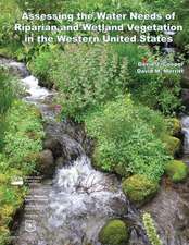 Assessing the Water Needs of Riparian and Wetland Vegetation in the Western United States