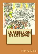 La Rebellion de Los Zanj