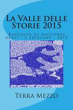 La Valle Delle Storie 2015