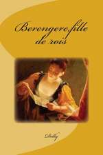 Berengere, Fille de Rois