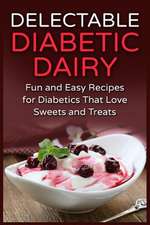 Delectable Diabetic Dairy