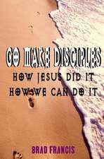 Go Make Disciples