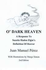 O' Dark Heaven