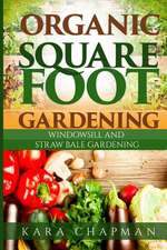 Organic Square Foot Gardening