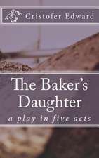 The Baker's Daughter