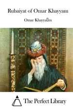 Rubaiyat of Omar Khayyam