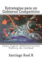 Estrategias Para Un Gobierno Competitivo