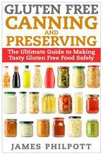 Gluten Free Canning and Preserving