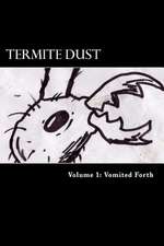 Termite Dust