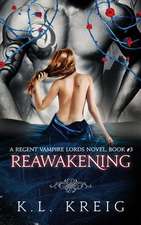 Reawakening