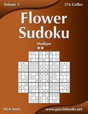 Flower Sudoku - Medium - Volume 3 - 276 Grilles