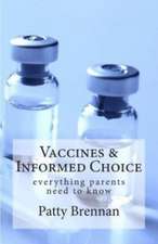 Vaccines and Informed Choice