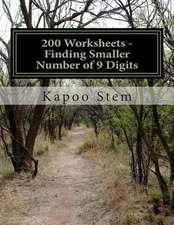 200 Worksheets - Finding Smaller Number of 9 Digits