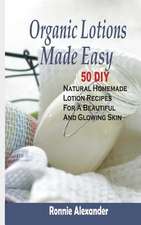 Organic Lotions Made Easy