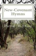 New-Covenant Hymns