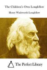 The Children's Own Longfellow