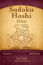 Sudoku Hoshi Deluxe - Da Facile a Diabolico - Volume 7 - 468 Puzzle