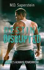 Destiny Disrupted