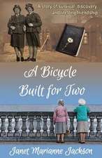 A Bicycle Built for Two