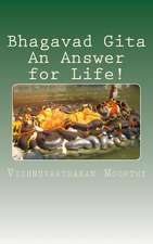 Bhagavad Gita an Answer for Life!