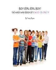 Boy Girl Girl Boy! the Who's Who Book of Gender Diversity