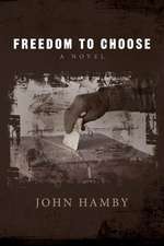 Freedom to Choose