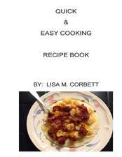 Quick & Easy Cooking Recipe Book