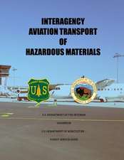 Interagency Aviation Transport of Hazardous Material