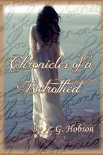 Chronicles of a Betrothed