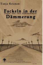 Fackeln in Der Dammerung