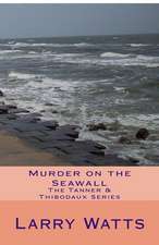 Murder on the Seawall