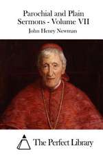 Parochial and Plain Sermons - Volume VII