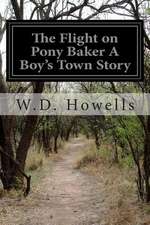 The Flight on Pony Baker a Boy's Town Story