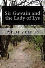 Sir Gawain and the Lady of Lys