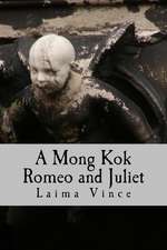 A Mong Kok Romeo and Juliet